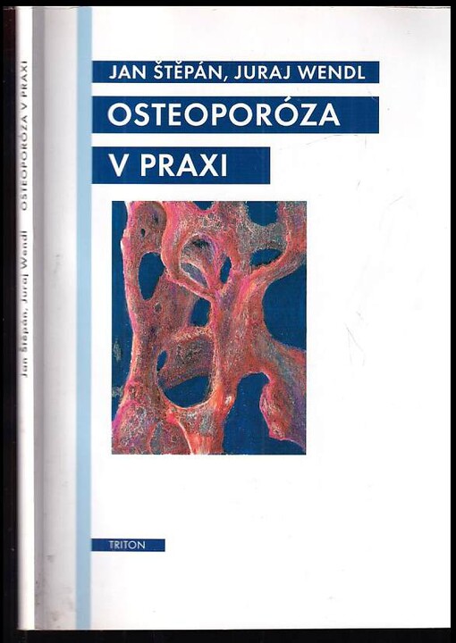 Osteoporóza v praxi