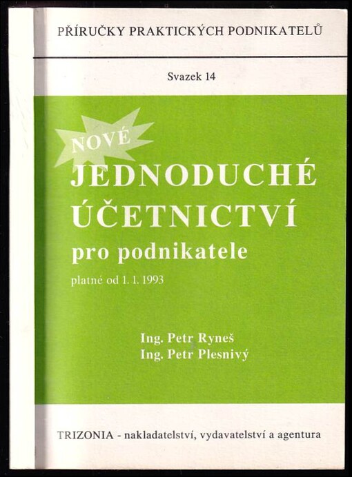 Nové jednoduché účetnictví pro podnikatele: Platné od 1. 1. 1993