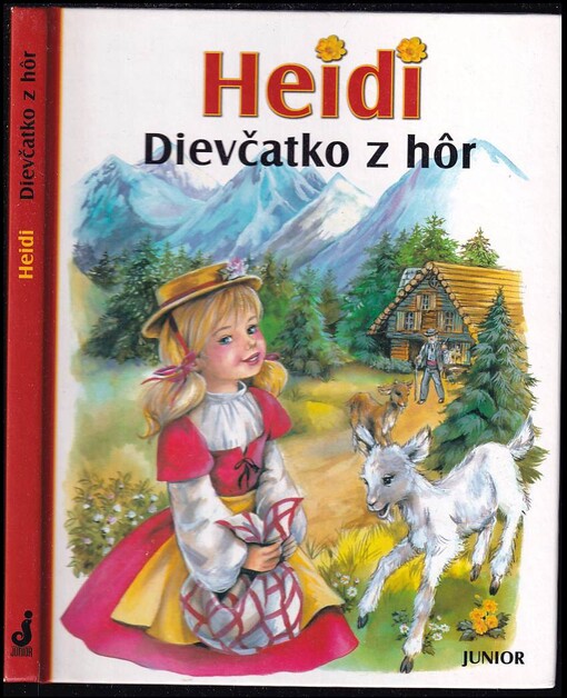 Heidi, dievčatko z hôr : Podľa Johanny Spyri