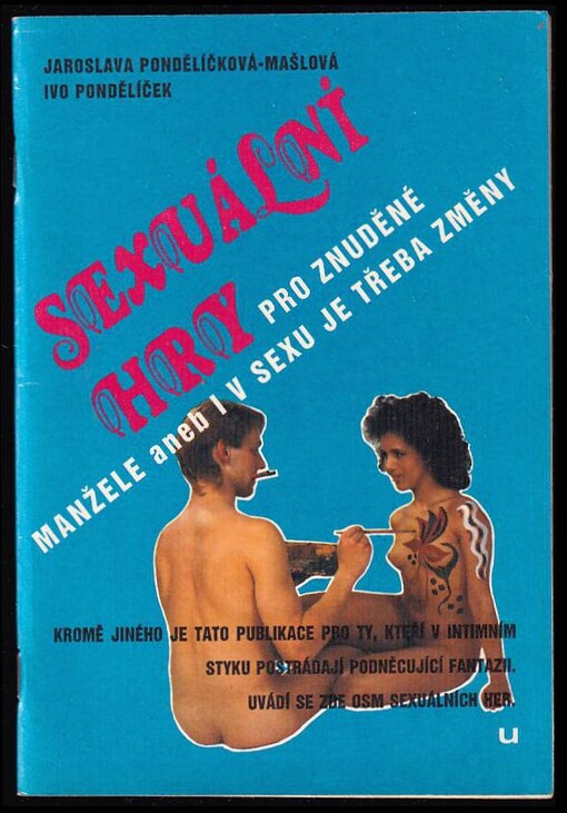 Sexuální hry pro znuděné manžele aneb I v sexu je třeba změny.