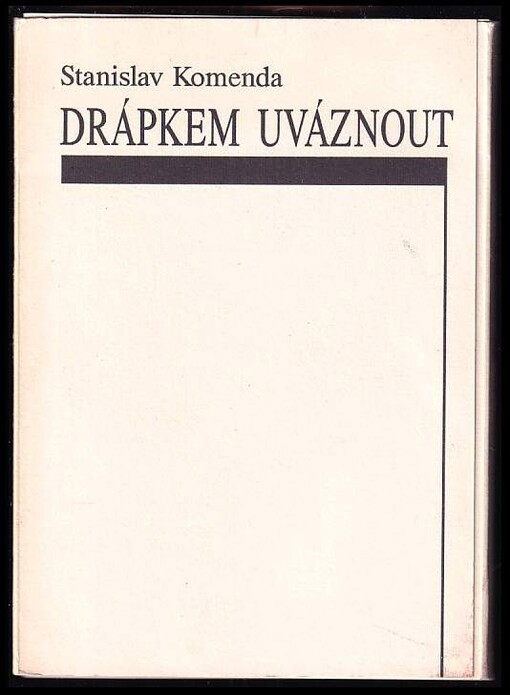 Drápkem uváznout
