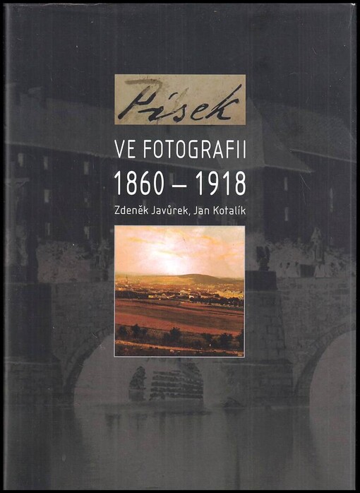 Písek ve fotografii 1860-1918