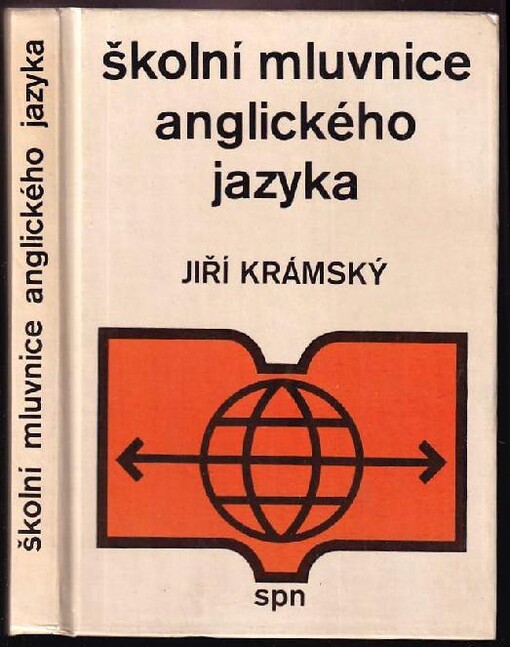 Školní mluvnice anglického jazyka : Pomocná kniha pro gymnázia a pro stř odb. školy.