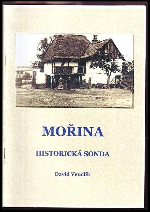 Mořina :historická sonda /