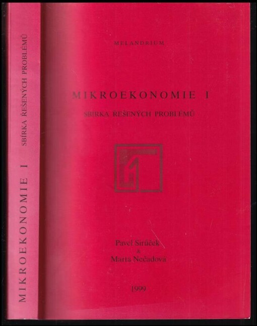 Mikroekonomie. I, Sbírka řešených problémů.