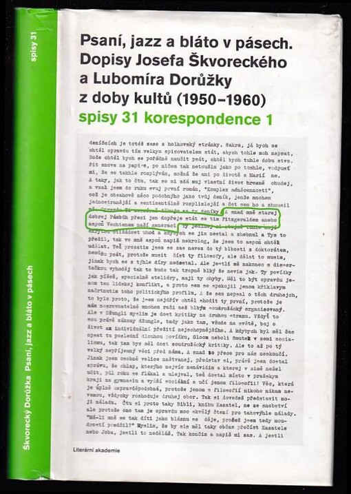 Psaní, jazz a bláto v pásech - dopisy Josefa Škvoreckého a Lubomíra Dorůžky z doby kultů (1950-1960)
