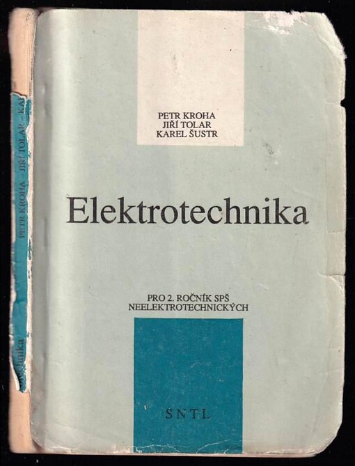 Elektrotechnika pro druhý ročník středních průmyslových škol neelektrotechnických
