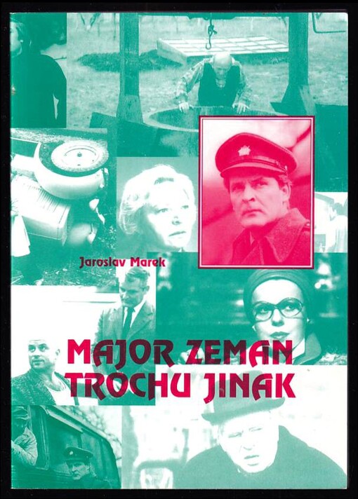 Major Zeman trochu jinak /