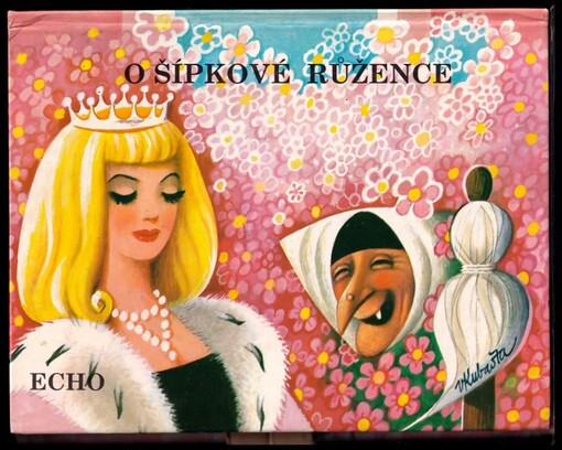 O šípkové Růžence - LEPORELO VOJTĚCH KUBAŠTA