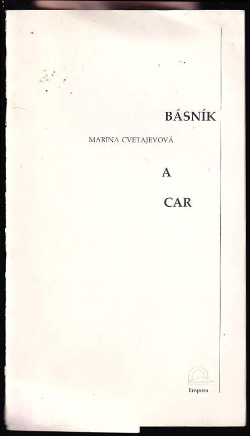 Básník a car : Historie jedné dedikace : (fragment)