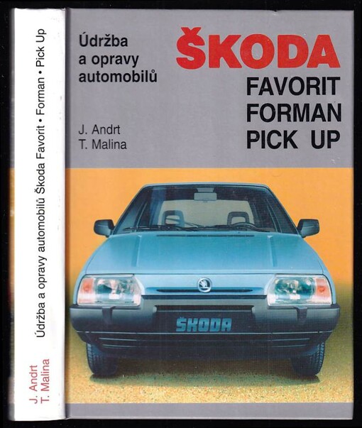 Údržba a opravy automobilů Škoda Favorit, Forman, Pick up