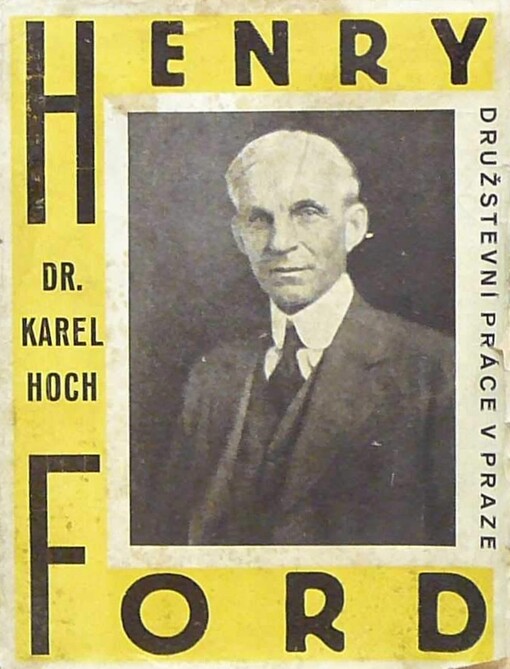 Henry Ford :fakta a problémy