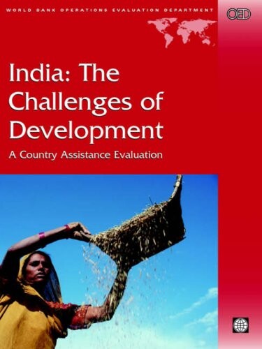 India: The Challenges of Development (Independent Evaluation Group Studies)