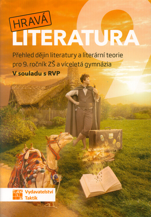 Hravá literatura 9 : pro 9. ročník ZŠ a víceletá gymnázia