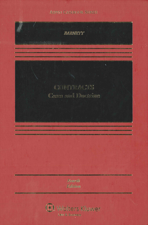 Contracts : cases and doctrine