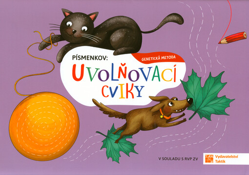 Písmenkov : genetická metoda. Uvolňovací cviky