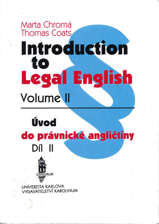 Introduction to legal English =: Úvod do právnické angličtiny