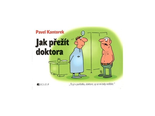 Jak přežít doktora