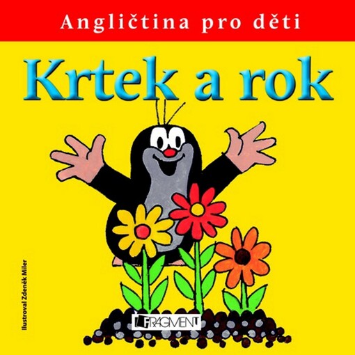 Krtek a rok :angličtina pro děti