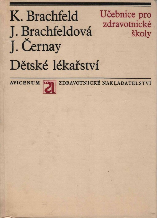Dětské lékařství :učebnice pro stř. zdravot. školy, obor dětských sester