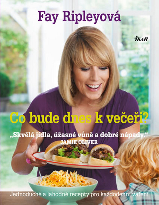Co bude dnes k večeři? :jednoduché a lahodné recepty pro každodenní vaření