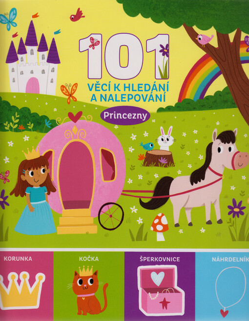 101 věcí k hledání a nalepování. Princezny