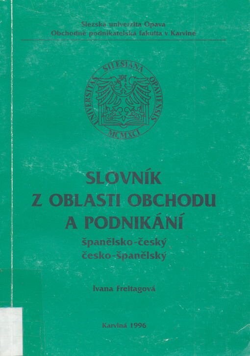 Slovník z oblasti obchodu a podnikání : španělsko-český ; česko-španělský