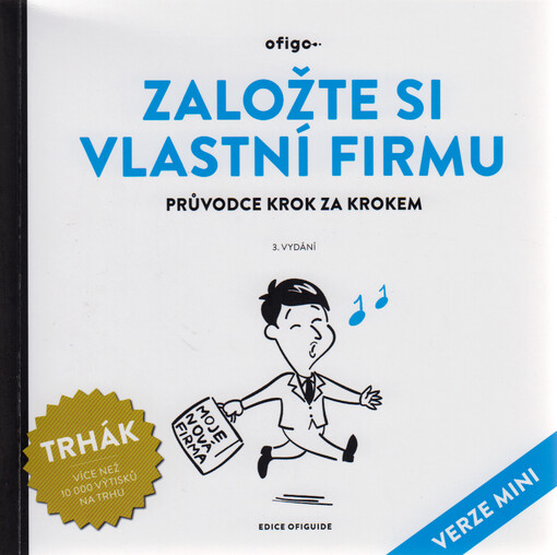 Založte si vlastní firmu : průvodce krok za krokem : (verze mini)