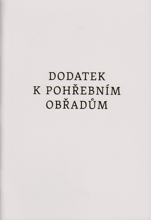 Dodatek k pohřebním obřadům