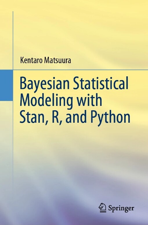 Bayesian statistical modeling with Stan, R, and Python