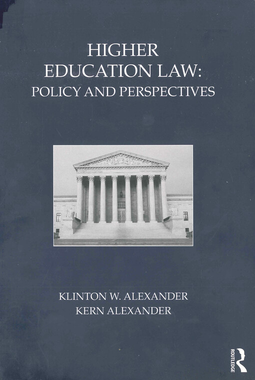 Higher education law : policy and perspectives
