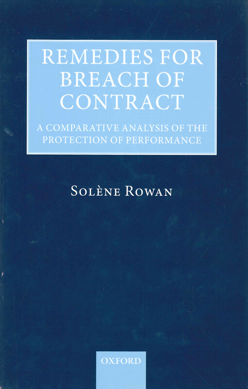 Remedies for breach of contract : a comparative analysis of the protectionof performance