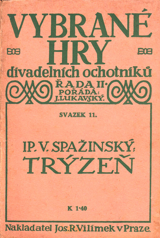 Trýzeň : drama v pěti dějstvích