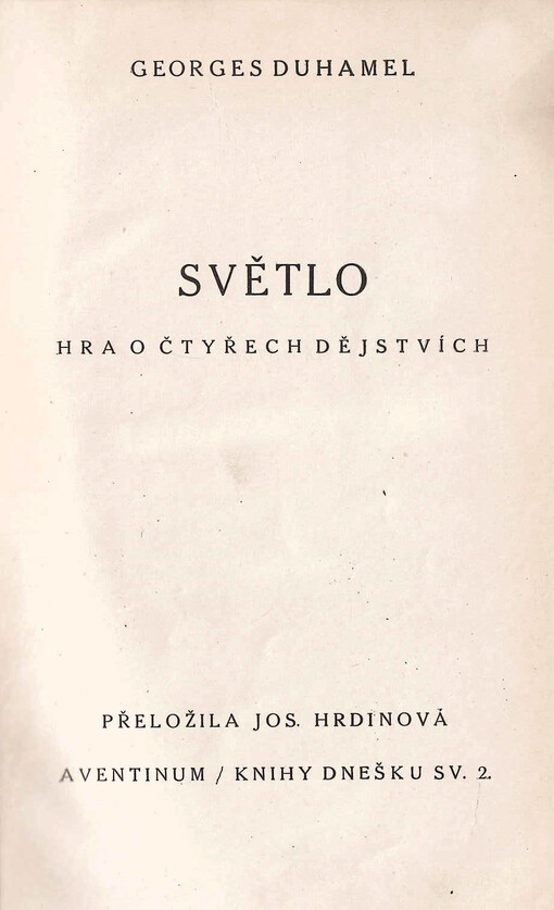 Světlo : hra o 4 dějstvích