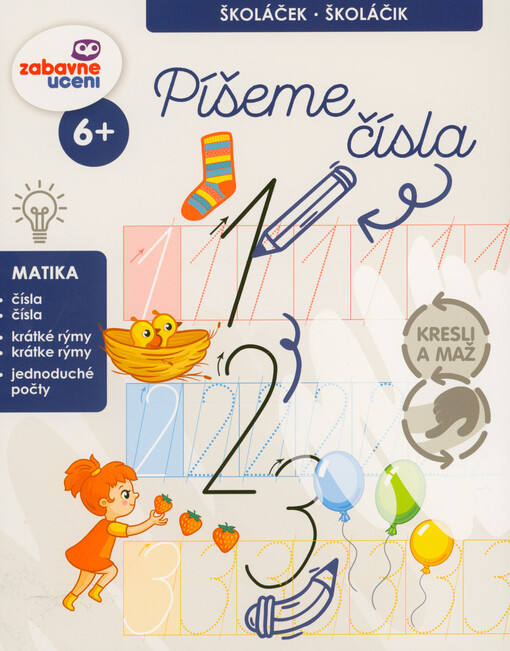 Píšeme čísla : školáček = školáčik