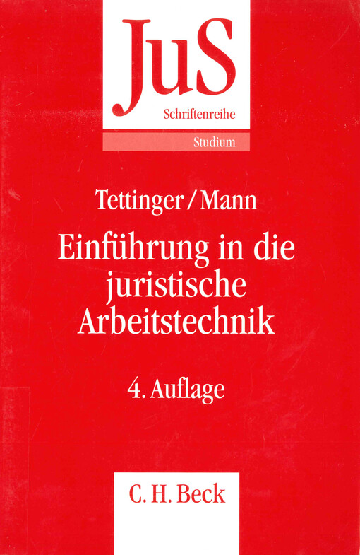 Einführung in die juristische Arbeitstechnik : Klausuren - Haus- und Seminararbeiten - Dissertation