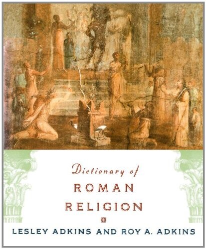 Dictionary of Roman Religion
