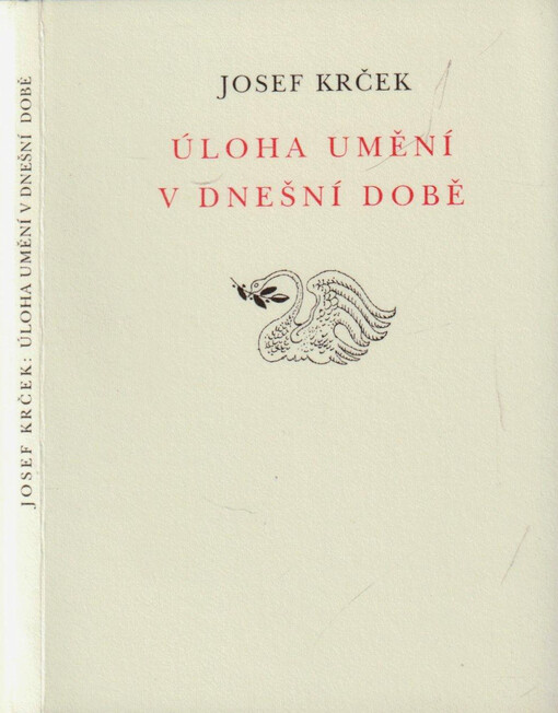 Úloha umění v dnešní době : skromný příspěvek k 30. výročí založení Lyry Pragensis