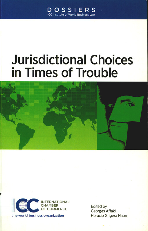 Jurisdictional choices in times of trouble