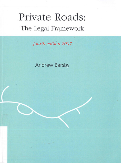 Private roads : the legal framework