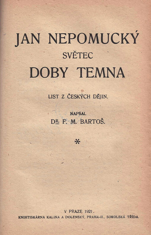Jan Nepomucký, světec doby temna : list z českých dějin