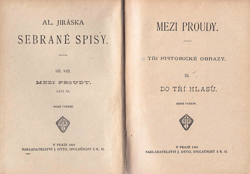 Mezi proudy :tři historické obrazy.III.,Do tří hlasů