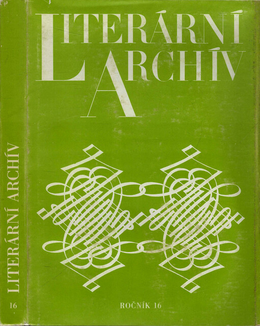 Literární archív : sborník Památníku národního písemnictví = sbornik Muzeja češskoj pis‘mennosti = Jahrbuch des Museums des tschechischen Schrifttums = annual of the Museum of the Czech Literature = mémoires du Musée de la littérature tchèque