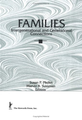 Families : intergenerational and generational connections
