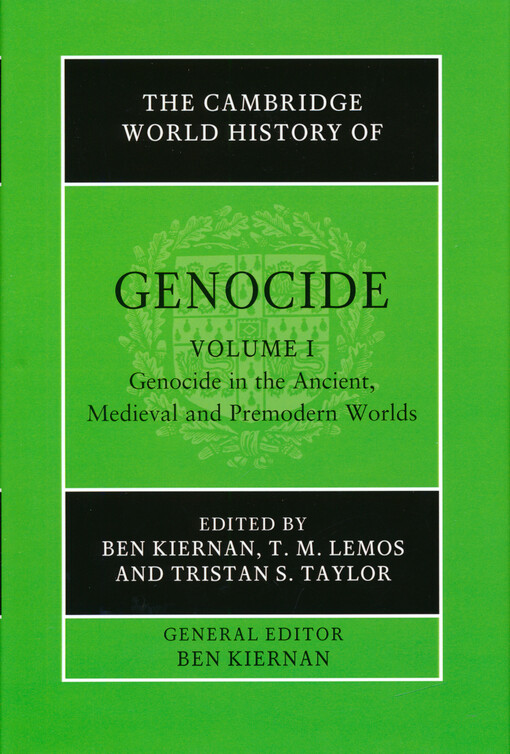 The Cambridge world history of genocide. Volume III, Genocide in the contemporary era, 1914-2020