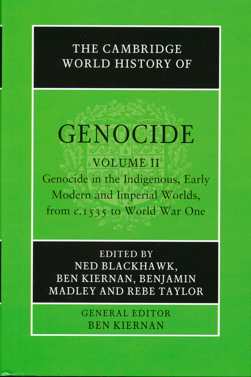 The Cambridge world history of genocide. Volume III, Genocide in the contemporary era, 1914-2020