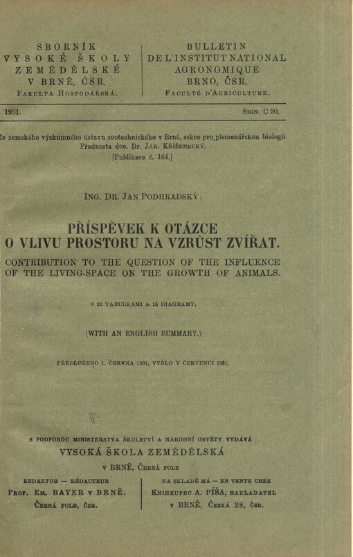Příspěvek k otázce o vlivu prostoru na vzrůst zvířat = Contribution to the question of the influence of the living-space on the growth of animals