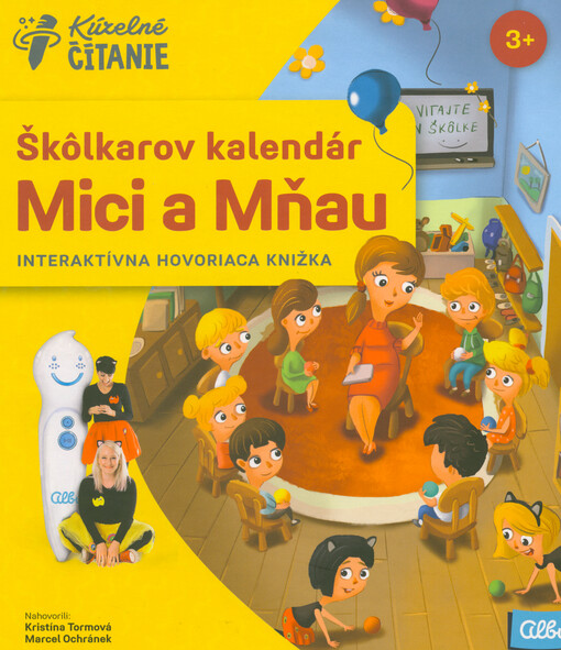 Škôlkarov kalendár Mici a Mňau : intzeraktívna hovoriaca knižka