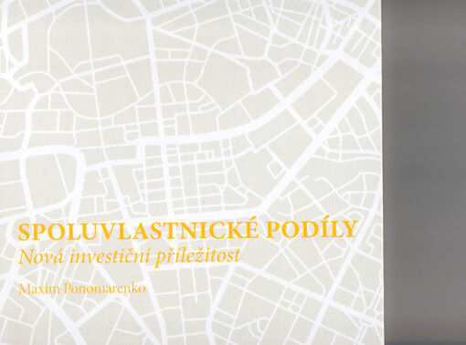 Spoluvlastnické podíly : nová investiční příležitost