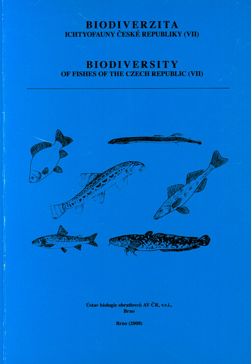 Biodiverzita ichtyofauny České republiky (VII) = Biodiversity of fishes in the Czech Republic (VII)